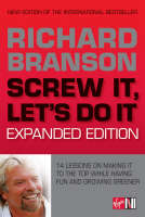 Screw It, Let's Do It: 14 Lessons on Making It to the Top While Having Fun and Growing Greener (Paperback)