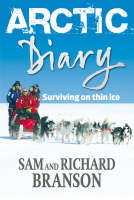 Arctic Diary: Surviving on thin ice (Paperback)
