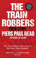 The Train Robbers: Their Story (Paperback)