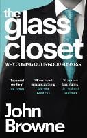 The Glass Closet: Why Coming Out is Good Business (Paperback)