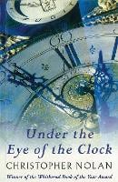 Under The Eye Of The Clock (Paperback)