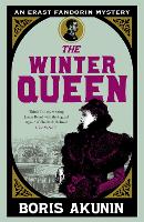 The Winter Queen: An Erast Fandorin Mystery 1 - Erast Fandorin Mysteries (Paperback)