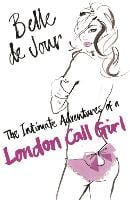 The Intimate Adventures Of A London Call Girl