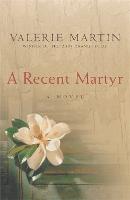 A Recent Martyr (Paperback)