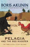 Pelagia And The Red Rooster: The Third Sister Pelagia Mystery (Paperback)