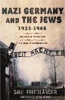 Nazi Germany and the Jews: 1933-1945 (Paperback)