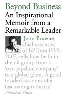 Beyond Business: An Inspirational Memoir From a Remarkable Leader (Paperback)