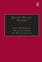 Beyond Racial Divides: Ethnicities in Social Work Practice - Contemporary Social Work Studies (Hardback)