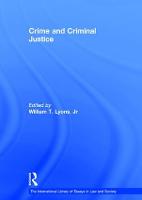 Crime and Criminal Justice - The International Library of Essays in Law and Society (Hardback)