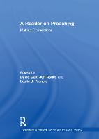 A Reader on Preaching: Making Connections - Explorations in Practical, Pastoral and Empirical Theology (Hardback)