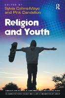 Religion and Youth - Theology and Religion in Interdisciplinary Perspective Series in Association with the BSA Sociology of Religion Study Group (Paperback)