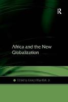 Africa and the New Globalization (Hardback)