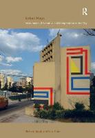 Urban Maps: Instruments of Narrative and Interpretation in the City (Hardback)