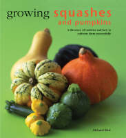 Growing Squashes and Pumpkins - Kitchen Garden Library (Paperback)