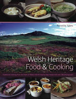 Welsh Heritage Food and Cooking (Hardback)