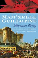 Mam'Zelle Guillotine (Paperback)