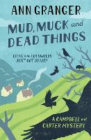 Mud, Muck and Dead Things (Campbell & Carter Mystery 1): An English country crime novel of murder and ingrigue - Campbell and Carter (Paperback)