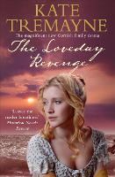 The Loveday Revenge (Loveday series, Book 8): A sweeping, Cornish, historical romance - Loveday Series (Paperback)