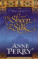 The Sheen on the Silk: An epic historical novel set in the golden Byzantine Empire (Paperback)