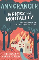 Bricks and Mortality (Campbell & Carter Mystery 3): A cosy English village crime novel of wit and intrigue - Campbell and Carter (Paperback)