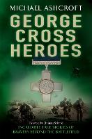 George Cross Heroes (Paperback)