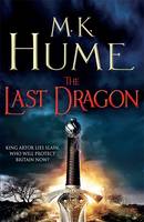 The Last Dragon - Twilight of the Celts Book 1 (Hardback)