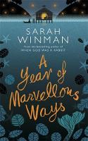 A Year of Marvellous Ways: The Richard and Judy Bestseller (Hardback)