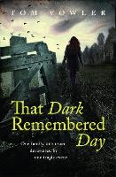 That Dark Remembered Day (Paperback)