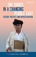 The Kurds in a Changing Middle East: History, Politics and Representation - Kurdish Studies (Paperback)