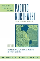 Religion and Public Life in the Pacific Northwest: The None Zone - Religion by Region (Paperback)