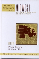 Religion and Public Life in the Midwest: America's Common Denominator? - Religion by Region (Paperback)