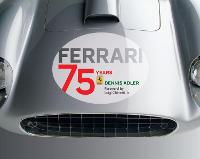 Ferrari: 75 Years (Hardback)