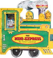 Mini Wheels: The Mini-Express (Board book)