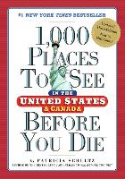 1,000 Places to See in the United States and Canada Before You Die (Paperback)