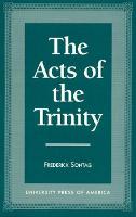 The Acts of Trinity (Paperback)