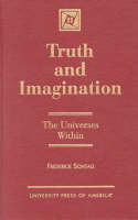 Truth and Imagination: The Universes Within (Hardback)