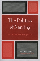 The Politics of Nanjing (Paperback)