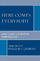 Here Comes Everybody: Catholics Studies in American Higher Education (Hardback)