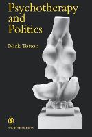Psychotherapy and Politics - Perspectives on Psychotherapy series (Paperback)