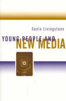 Young People and New Media: Childhood and the Changing Media Environment (Paperback)