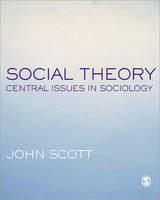 Social Theory: Central Issues in Sociology (Paperback)