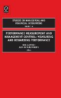 Performance Measurement and Management Control: Measuring and Rewarding Performance - Studies in Managerial and Financial Accounting (Hardback)