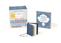 The Book Lover's Cup of Tea (Miniature Edition): Includes Tea Infuser