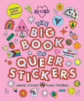 The Big Book of Queer Stickers: Includes 1,000+ Stickers! (Board book)