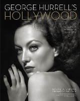 George Hurrell's Hollywood: Glamour Portraits, 1925-1992 (Paperback)