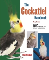 The Cockatiel Handbook - B.E.S. Pet Handbooks (Paperback)
