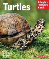 Turtles and Tortoises: Complete Pet Owner's Manual - Complete Pet Owner's Manuals (Paperback)