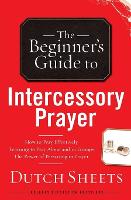 Beginner's Guide to Intercessory Prayer