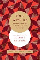 God with Us: 365 Devotions on the Person and Work of Christ (Hardback)