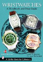 Wristwatches: A Handbook and Price Guide (Paperback)